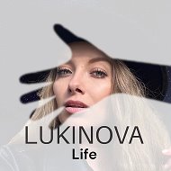 LUKINOVA LIFE @lukinova_life