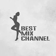BEST MIX CHANNEL @bestmixchannel
