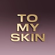 TO MY SKIN @to_my_skin